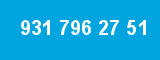 931 796 27 51 931 796 27 51